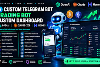 bulld custom telegram bot trading bot custom dashboard openai claude code hermes