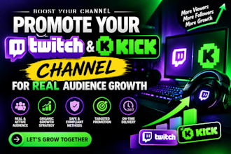 promote your twitch and kick channel for real audience growth