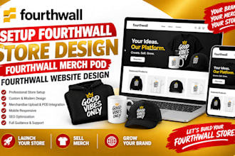 setup fourth wall store design fourthwall merch pod fourthwall website design