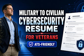 write a military to civilian cybersecurity resume for veterans