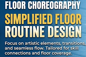 choreograph a custom floor routine for artistic gymnastics