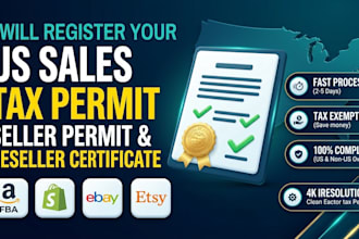 register your US sales tax permit seller permit and reseller certificate