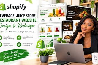 design beverage website,shopify website or juice store, redesign restaurant site