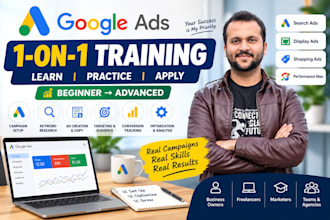 provide 1 on 1 google ads training and coaching