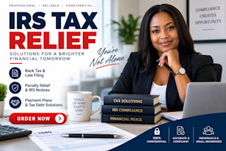 solve your irs tax problems, fix back taxes, negotiate relief solutions as CPA