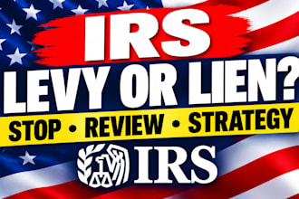 be your expert irs tax attorney for liens, levies and wage garnishment