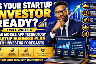 write saas mobile app technology startup business plan with investor forecasts