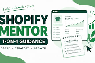 be your shopify mentor for store strategy and growth