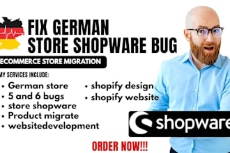 fix german store shopware 5 and 6 bugs, optimize or migrate your ecommerce store