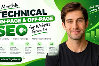 provide monthly technical on page and off page SEO for website growth
