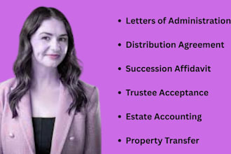 be your probate lawyer for succession, trust, property and estate distribution