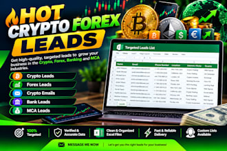give hot crypto forex leads, leads, crypto emails, live leads, bank lead, mca