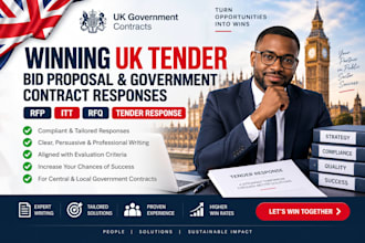 prepare professional UK government tender bids, rfp, itt, rfq and tender respons
