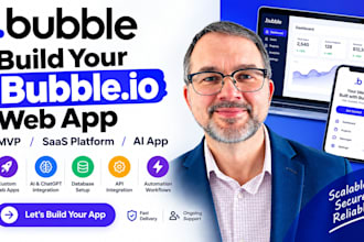 build bubble io web app bubble mvp bubble saas ai app developer API automation