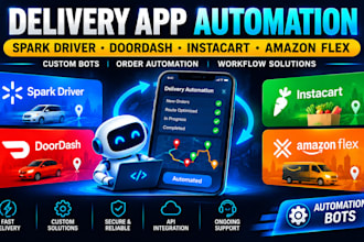 build spark driver, doordash, instacart and amazon flex automation bots
