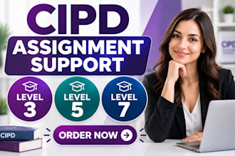do cipd assignments level 3, cipd level 5 and cipd level 7