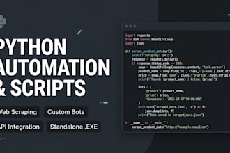 develop a custom python script, automation, or software for you