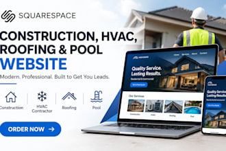 build squarespace construction website, hvac contractor, roofing, pool website