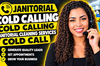 do janitorial cold calling, cold calling, janitorial cleaning services cold call