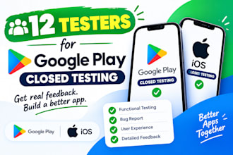 do 12 testers for google play closed testing android app testing ios app testing
