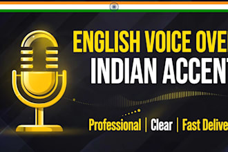 do english voice over with indian accent for youtube videos and ads