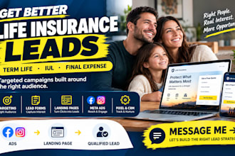 generate quality term life insurance leads iul leads final expense leads via ads