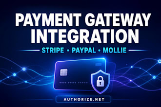 integrate stripe paypal mollie authorize net payment gateway into your website