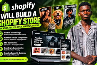 build a shopify store for adult, pet, dog, or y2k streetwear niche
