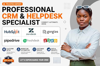 setup hubspot CRM zendesk gorgias pipedrive freshdesk CRM automation workflow