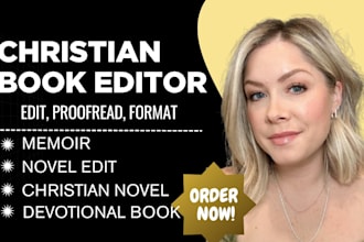 developmental edit memoir proofread christian book novel devotional book editor