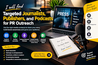 find targeted journalists, publishers and podcast for PR