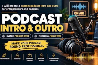 create a custom podcast intro and outro for entrepreneurs and coaches