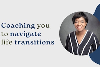 coach you on life and career transitions