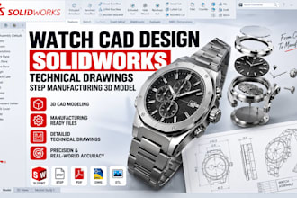 do watch cad design, solidworks, technical drawings, step manufacturing 3d model