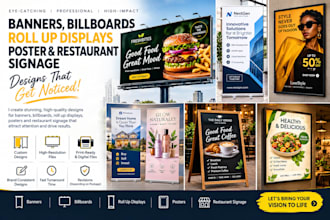 design banners, billboards roll up displays poster restaurant signage