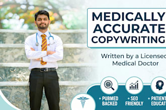 write medically accurate healthcare copywriting and articles as a doctor