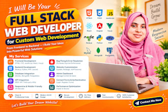 be your full stack developer for custom web development