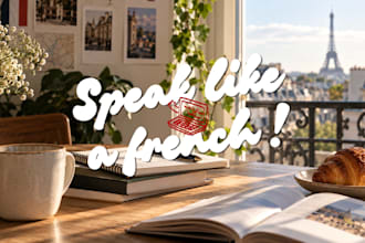 help you speak french confidently with a native french tutor