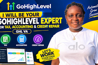 be your go highlevel expert for tax accounting and credit repair service ghl VA