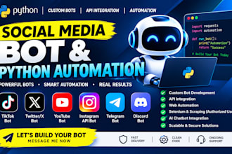do custom social media bot, tiktok bot instagram bot, youtube bot, twitter x bot