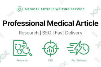write professional medical articles and health blogs