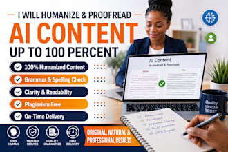 humanize and proofread ai content up to 100 percent