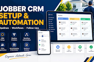 set up your jobber CRM with pipelines, automation, and workflows
