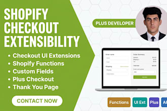 develop shopify checkout extensibility and functions
