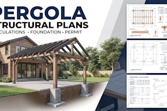 do pergola structural plans design and calculations and permit drawings