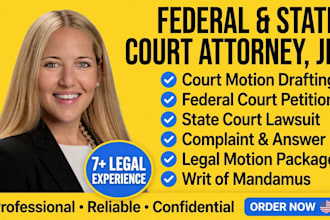 draft a court motion, petitions and lawsuits for the US federal and state courts
