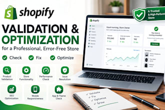 shopify validation and optimization for a professional, error free store