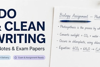 do neat and clean handwriting, assignment and notes in english