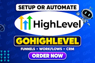 build ghl website, gohighlevel funnel, setup and ghl workflow automation