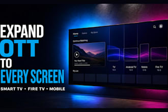 do iptv development for ott app, smart tv app, android tv app, ios iptv app